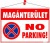 Információs tábla, 50x35 cm, "Magánterület No parking!"